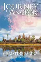 Journey to Angkor - Christine Farina