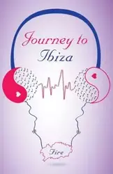 Journey to Ibiza - Fire