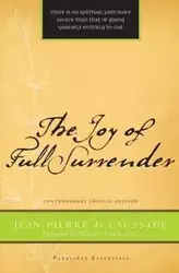 Joy of Full Surrender (Revised) - Jean Pierre de Caussade