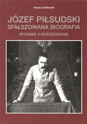 Józef Piłsudski Sfałszowana biografia w.2 - Tomasz Ciołkowski