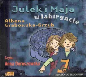 Julek i Maja. W labiryncie audiobook - Ałbena Grabowska - Grzyb