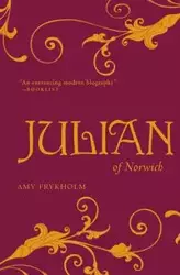 Julian of Norwich - Amy Frykholm