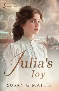 Julia's Joy - Susan Mathis G