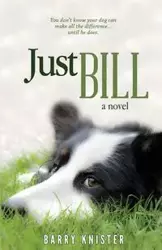 Just Bill - Barry Knister