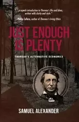 Just Enough is Plenty - Alexander Samuel