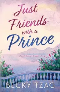 Just Friends with a Prince - Becky Tzag