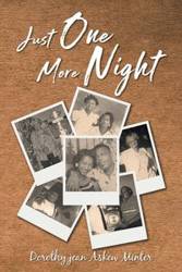 Just One More Night - Dorothy Jean Minter Askew