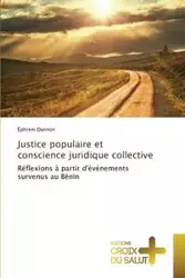 Justice populaire et conscience juridique collective - DANNON-E