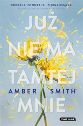 Już nie ma tamtej mnie - Amber Smith