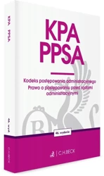 KPA. PPSA. Kodeks postępowania administracyjnego - praca zbiorowa