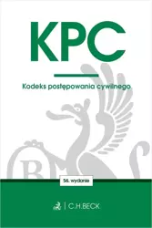 KPC. Kodeks postępowania cywilnego w.56 - praca zbiorowa