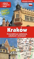 KRAKÓW. Przewodnik po symbolach, zabytkach i atrakcjach - Grzegorz Gawryluk