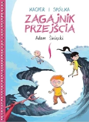 Kacper i spółka. Zagajnik przejścia - Adam Święcki