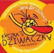 Kaczka Dziwaczka i inne wiersze... audiobook - Jan Brzechwa