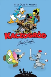 Kaczogród. Carl Barks. Pierścień mumii i inne.. - Carl Barks, Carl Barks, Jacek Drewnowski, Marcin