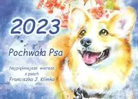 Kalendarz 2023 Pochwała Psa - Praca Zbiorowa