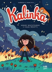 Kalinka T.4 Koniec wszystkiego - Karensac, Thom Pico