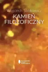 Kamień filozoficzny - Wojciech Sobkowicz