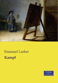 Kampf - Emanuel Lasker