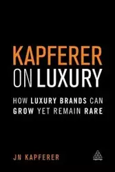 Kapferer on Luxury - Kapferer Jean-Noel