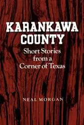 Karankawa County - Morgan Neal