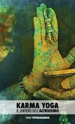 Karma Yoga - Swami Vivekananda