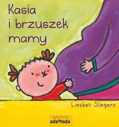 Kasia i brzuszek mamy - Liesbet Slegers