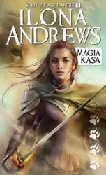 Kate Daniels T.1 Magia kąsa - Ilona Andrews