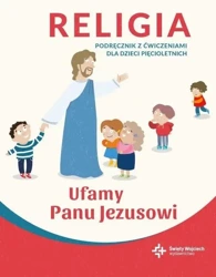 Katechizm 5-latek Ufamy Panu Jezusowi podr+ćw - ks. dra Pawła Płaczka