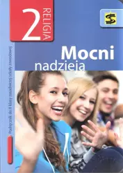 Katechizm ZSZ 2 Mocni nadzieją podręcznik ŚBM - ks. Tadeusz Panuś, Renata Chrzanowska