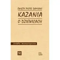 Kazania o dziewicach - Piotr Damiani