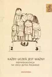 Każdy uczeń jest ważny - Anna Janus-Sitarz