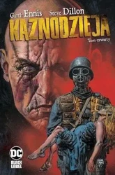 Kaznodzieja T.4 - Garth Ennis, Steve Dillon