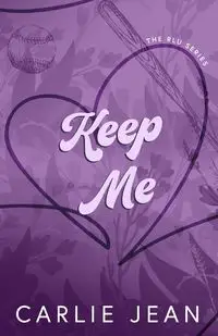 Keep Me - Jean Carlie