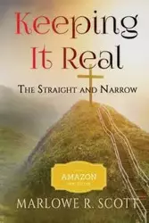 Keeping It Real - Scott Marlowe R