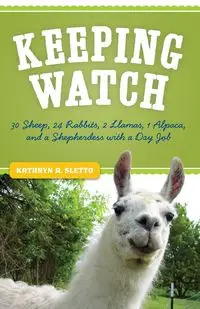 Keeping Watch - Kathryn A. Sletto