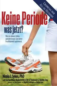 Keine Periode - was jetzt? - Nicola Sykes J