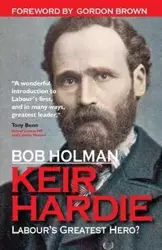 Keir Hardie - Bob Holman