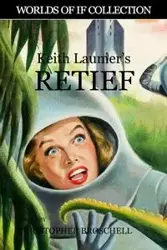 Keith Laumer's Retief - Keith Laumer