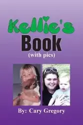 Kellie's Book - Gregory Cary