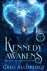 Kennedy Awakens - Greg Alldredge