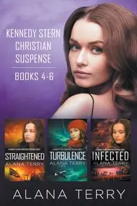 Kennedy Stern Christian Suspense Series (Books 4-6) - Terry Alana