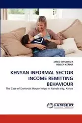 Kenyan Informal Sector Income Remitting Behaviour - Jared Ongong'a