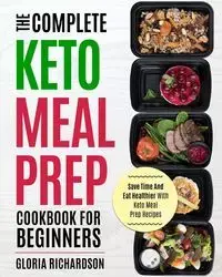 Keto Meal Prep - Gloria Richardson