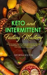 Keto and Intermittent Fasting Mastery - Georgia Bolton