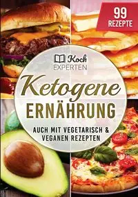 Ketogene Ernährung - Kochexperten Die