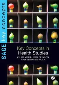 Key Concepts in Health Studies - Chris Yuill