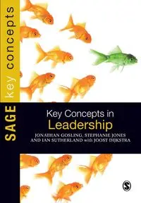 Key Concepts in Leadership - Jonathan Gosling