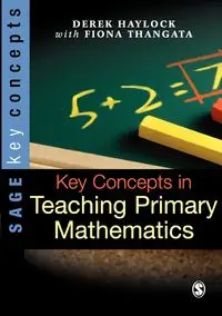 Key Concepts in Teaching Primary Mathematics - Derek Haylock
