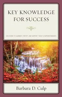Key Knowledge for Success - Barbara D. Culp